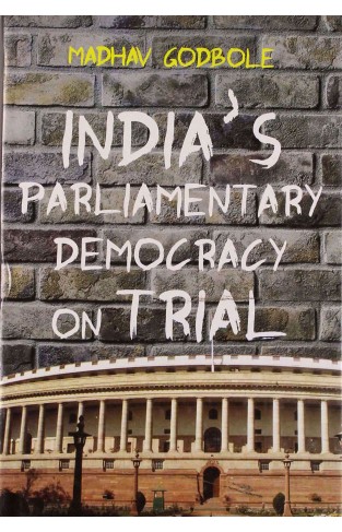 India's Parliamentary Democracy On Trial